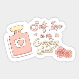 Self-Love is My Everyday Scent Perfume and Pink Roses Sticker